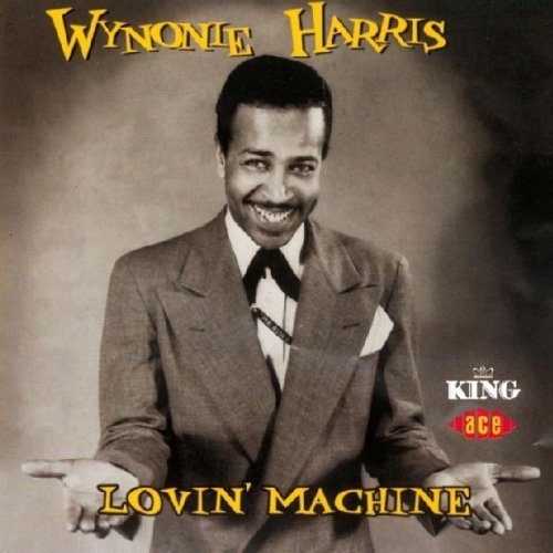 Wynonie Harris/Lovin' Machine